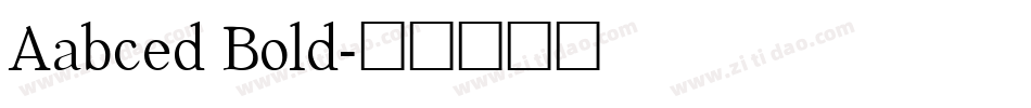 Aabced Bold字体转换